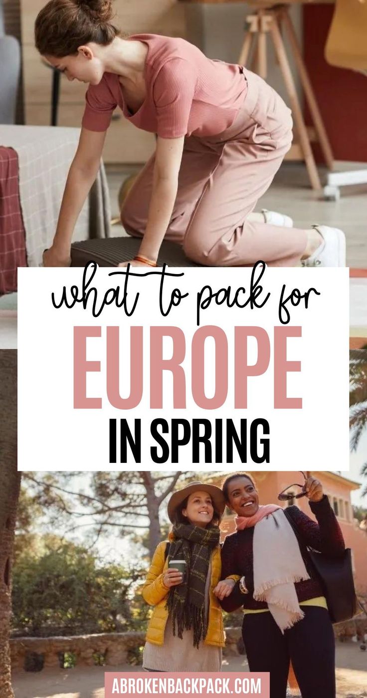 two women standing next to each other with the words what to pack for europe in spring