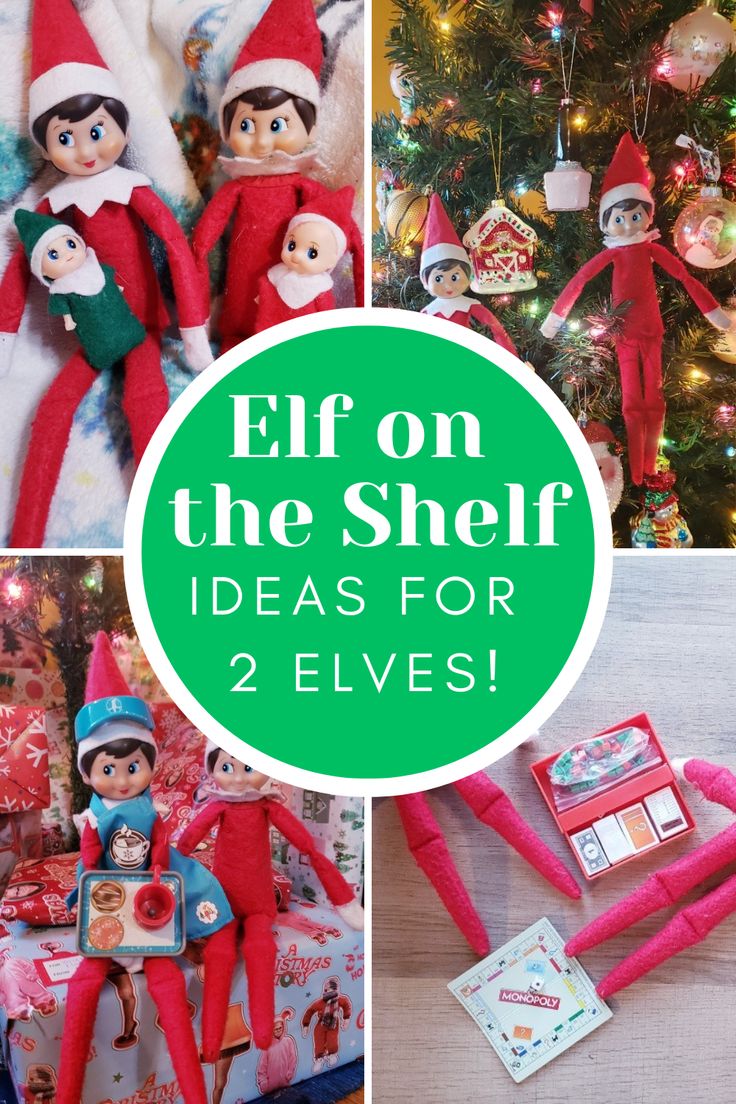 elf on the shelf ideas for 2 elves