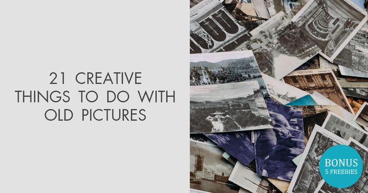 an image of old pictures with the words 21 creative things to do with old pictures