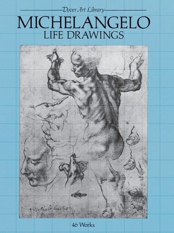 the book cover for michael angelo's life drawings, featuring an image of a man with