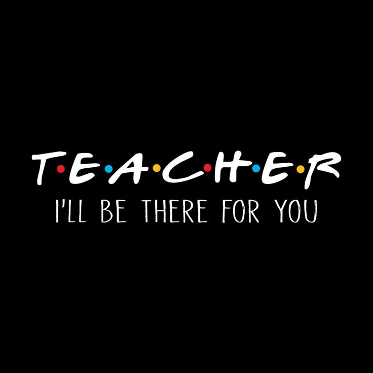 teacher i'll be there for you text on black background with colorful polka dots