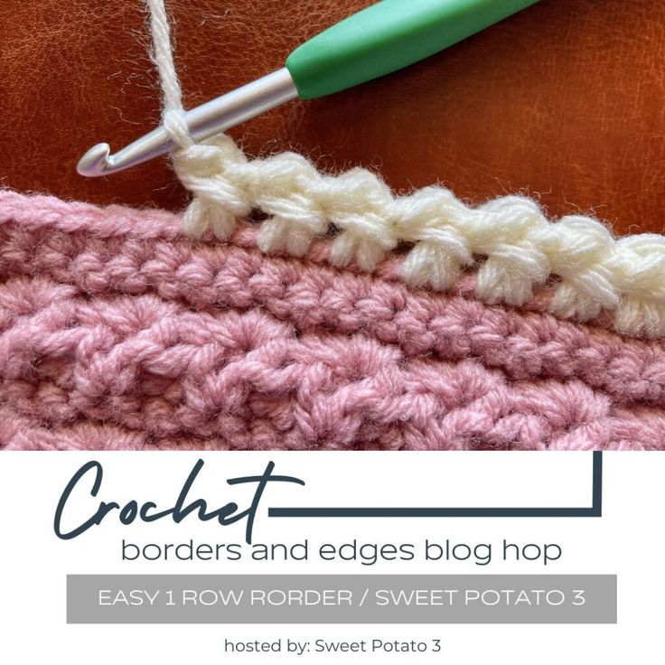 crochet borders and edges blog hop - easy row border / sweet potato 3