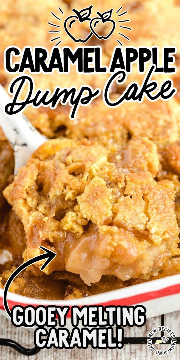 an advertisement for caramel apple dump cake