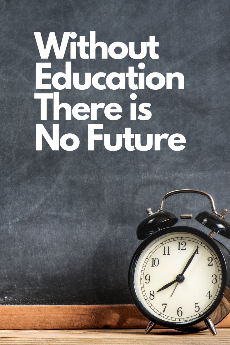 an alarm clock sitting in front of a chalkboard with the words without education there is no future