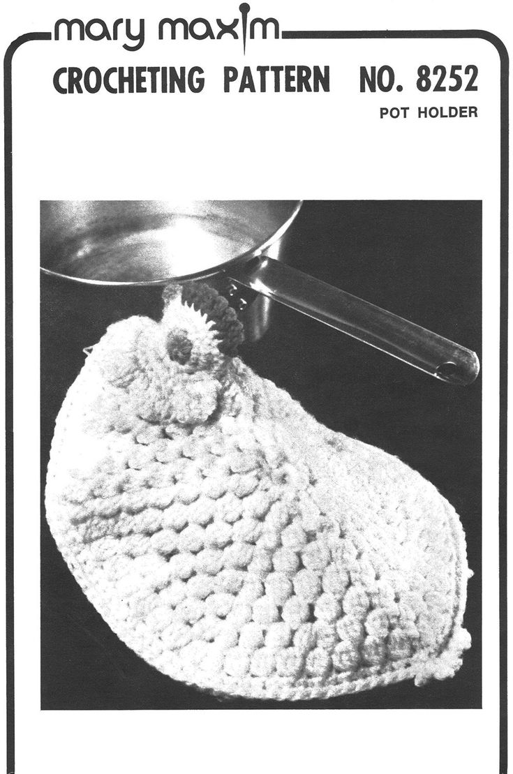 an old crocheted dishcloth with a pot holder on it and the words mary maxm crocheting pattern no 82522