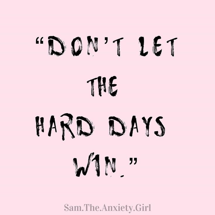 the words don't let the hard days win are written in black on a pink background