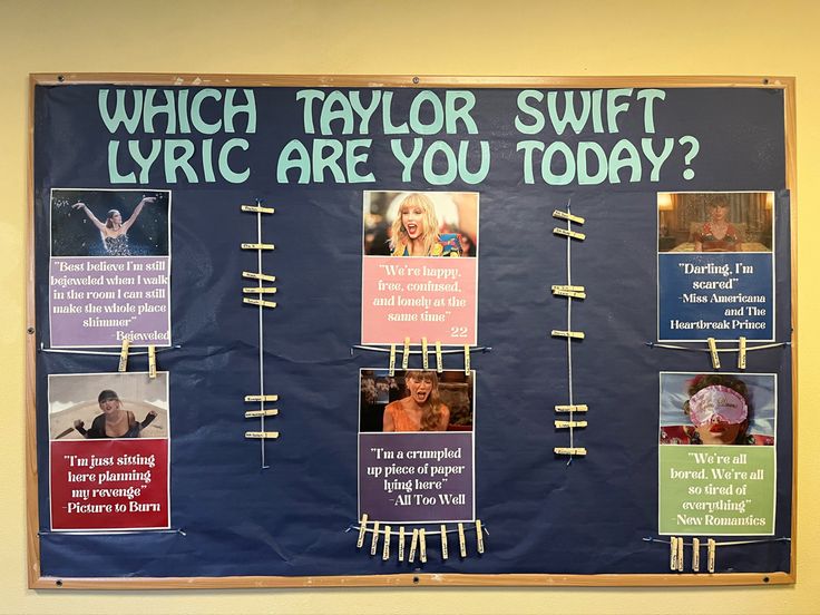 a bulletin board with pictures and words on it that say which taylor swift song are you today?