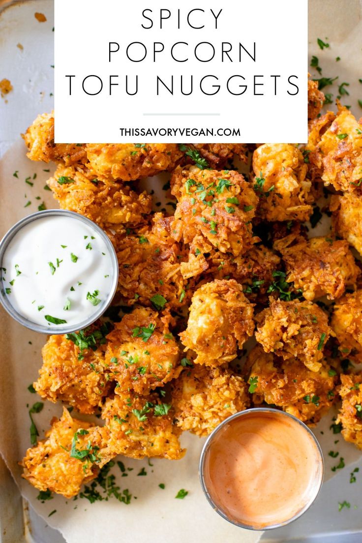 the best spicy popcorn tofu nuggets with ranch dressing and dipping sauces