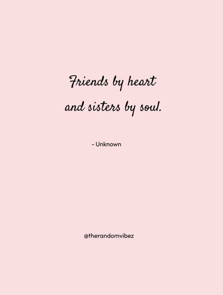 a pink background with the words friends by heart and sisters by soul