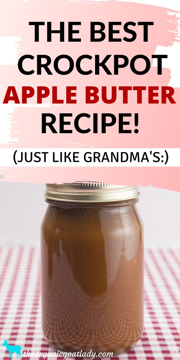 the best crockpot apple butter recipe just like grandma's