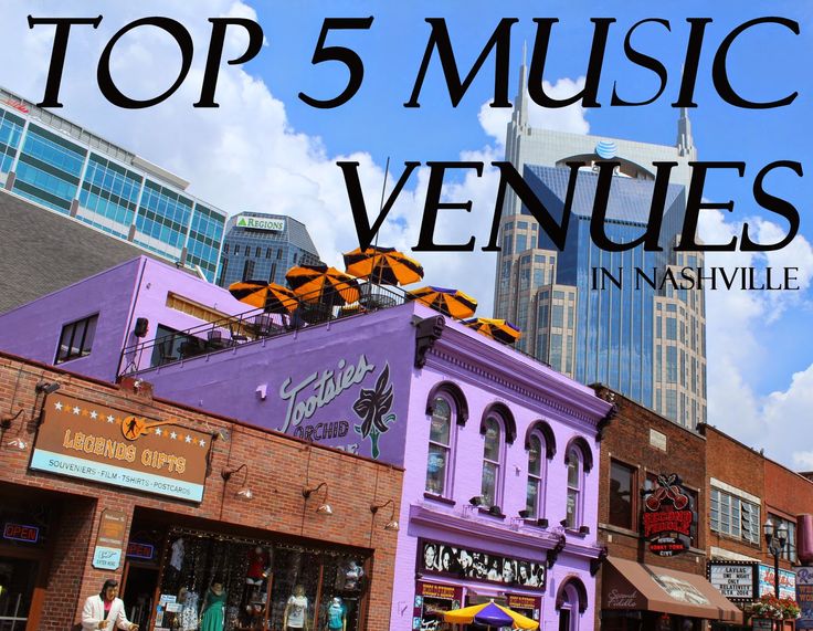 the top 5 music venues in nashville