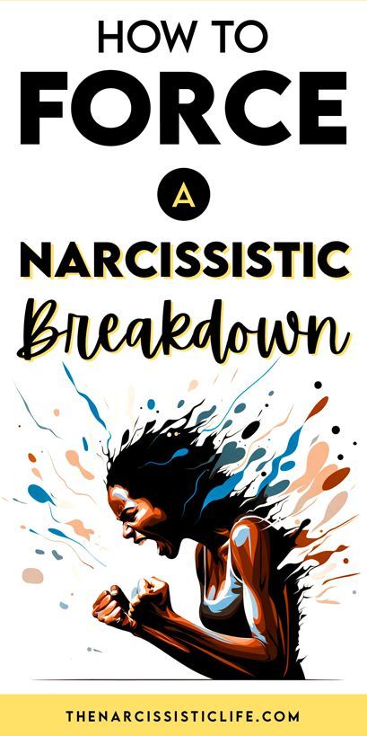 How to Force a Narcissistic Breakdown Narcissistic Behavior Therapy, How To Overcome Narcissism, How To Break Narcissistic Behavior, How To Get Rid Of A Narcissistic Man, Vulnerable Narcissistic Behavior, Malignant Narcissistic Behavior, Narcissistic Behavior Women, Covert Narcissistic Behavior, Causes Of Narcissism