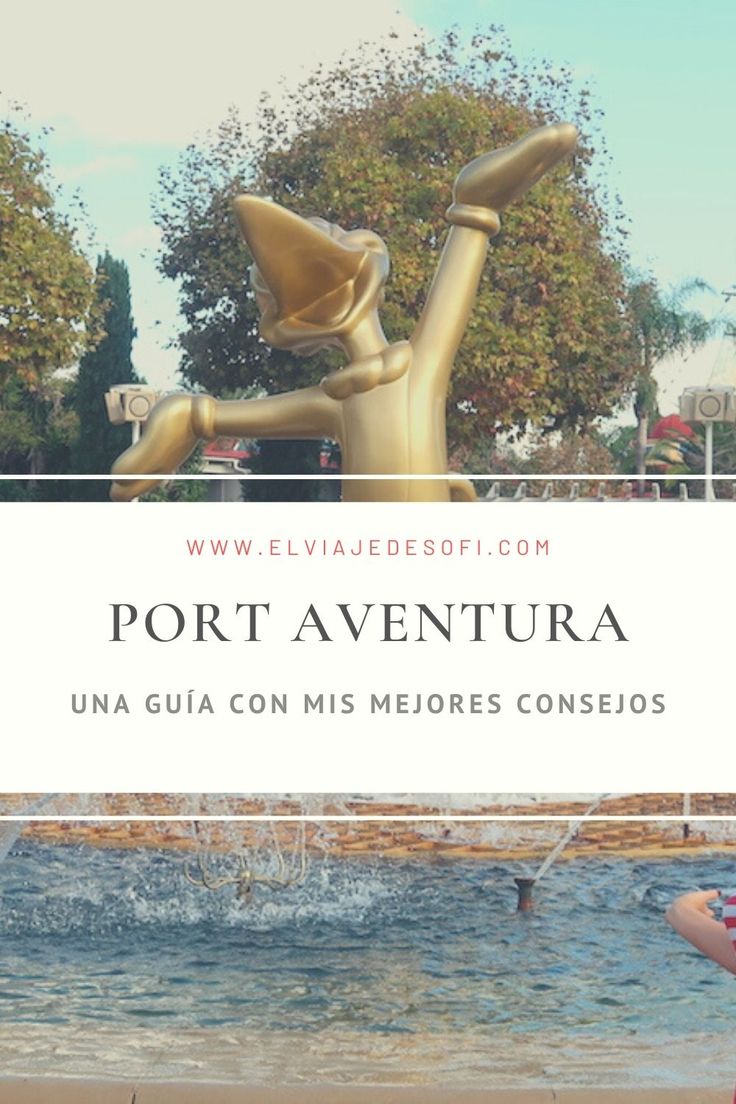 a woman standing in front of a fountain with the words port aventura on it