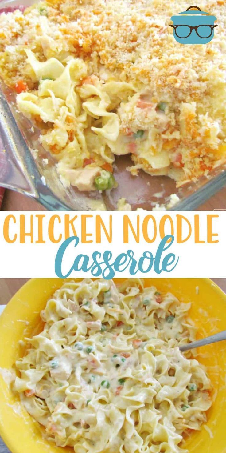 chicken noodle casserole in a yellow dish with glasses on the side and text overlay that reads chicken noodle casserole