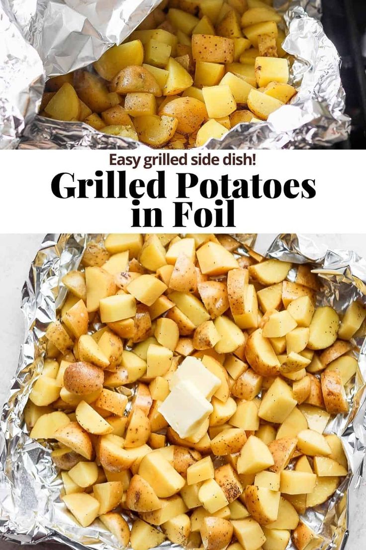 foil wrapped potatoes in foil with text overlay that reads easy grilled side dish grilled potatoes in foil