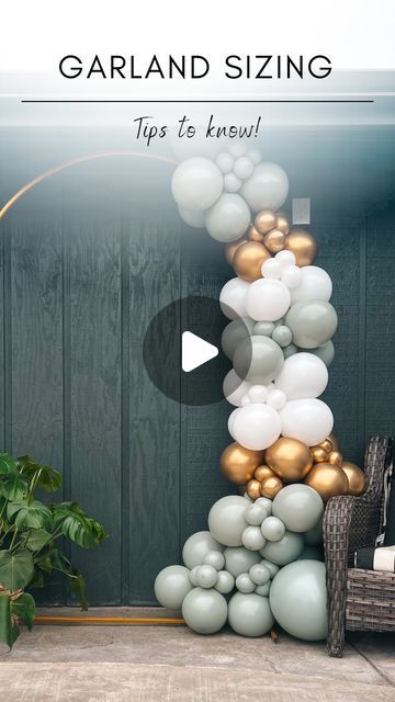 an image of balloons hanging from the side of a door with words garland sizing tips to know