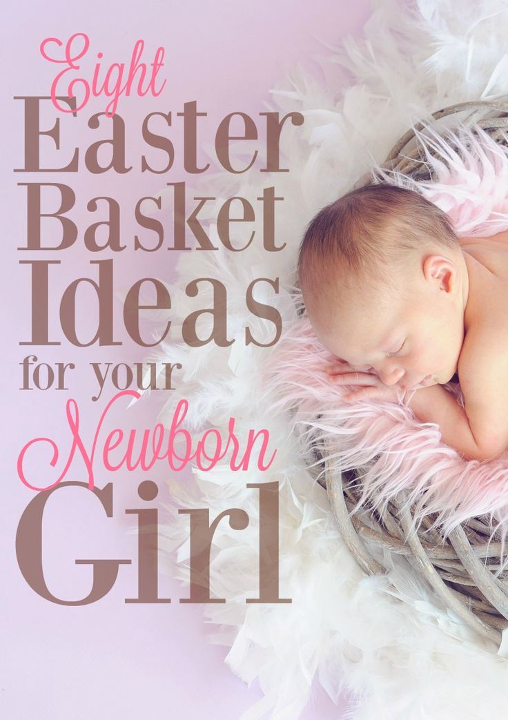 a baby sleeping in a basket with the words eight easter basket ideas for your newborn girl