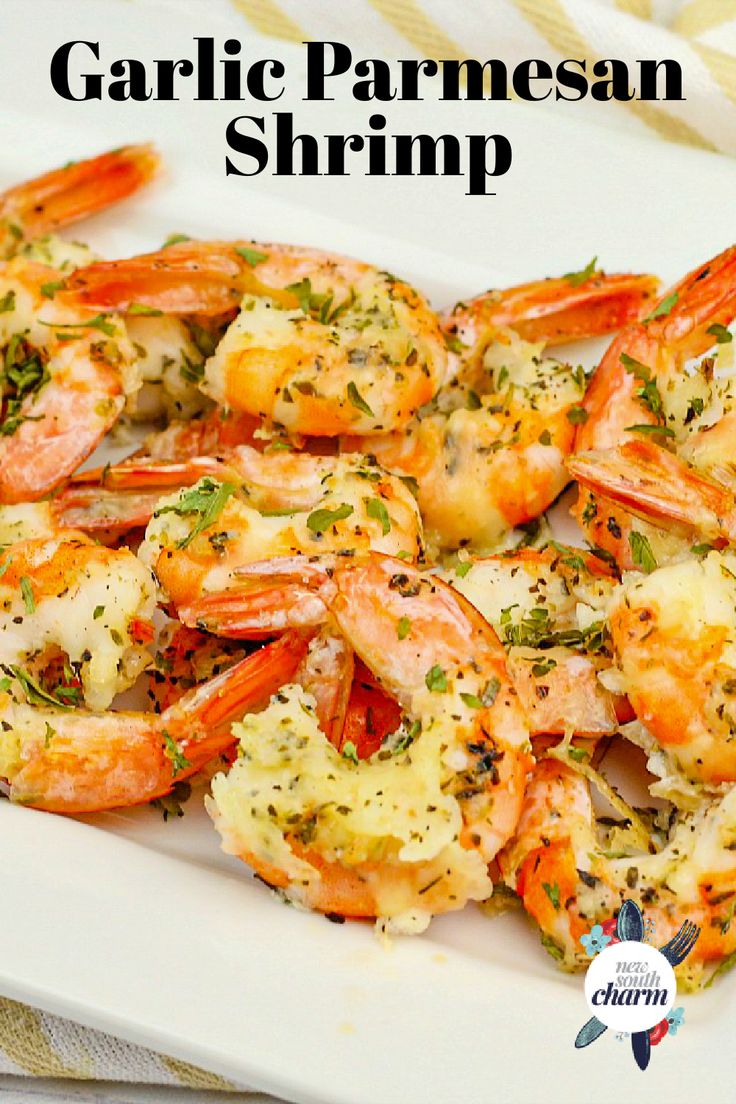 garlic parmesan shrimp on a white platter with text overlay that reads garlic parmesan shrimp