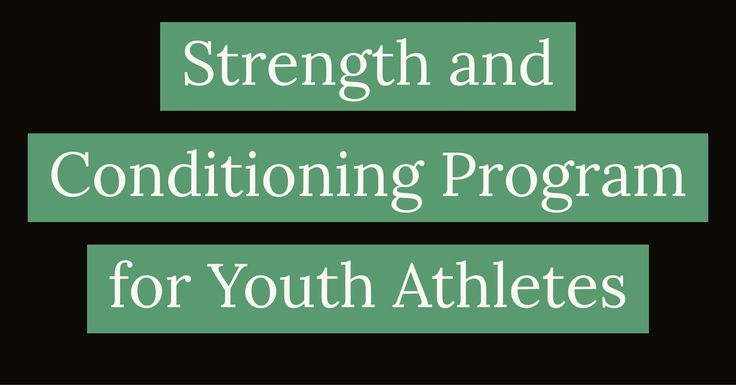 the words strength and conditioning program for youth athletes are in white letters on a green background