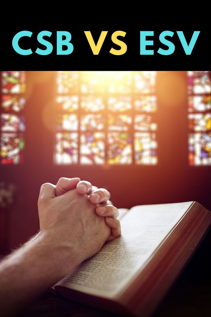 two hands clasped over an open book with the words csb vs esv in front of stained glass windows