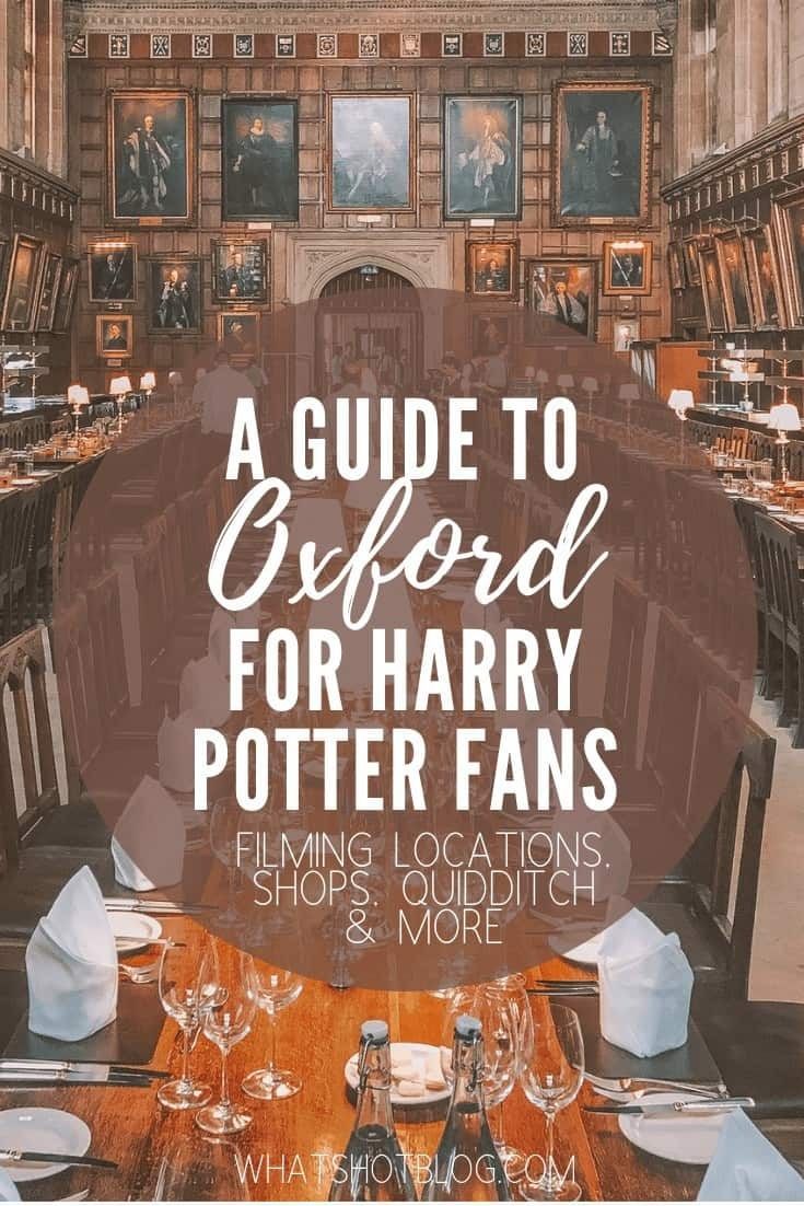 a guide to oxford for harry potter fans, showing locations and shops in the uk