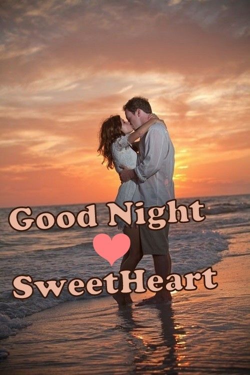 a couple kissing on the beach at sunset with words good night sweetheart written in front