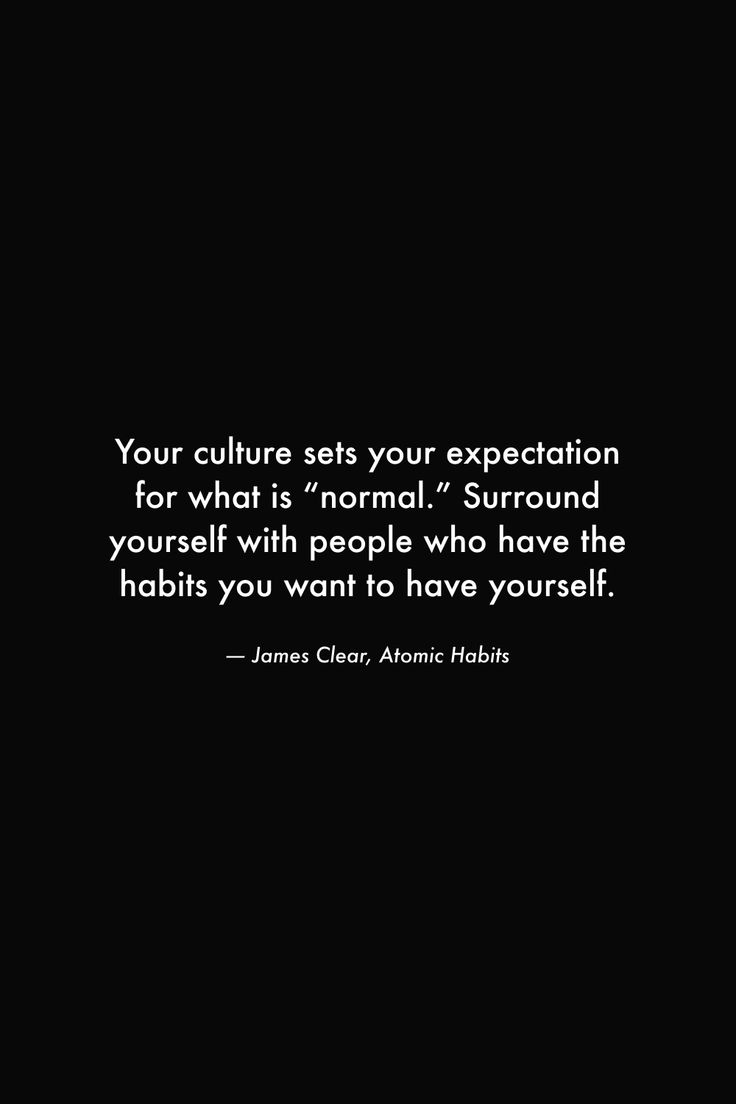 a black and white photo with the quote your culture sets your expectations for what is normal