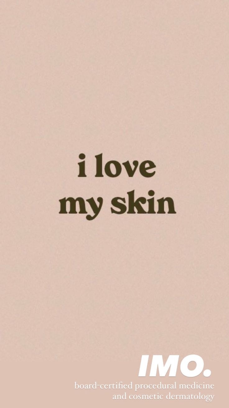 the words i love my skin are written in black on a light pink background with an image of a woman's face