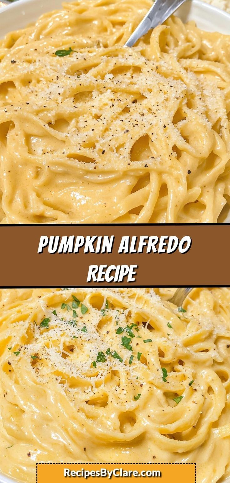 two pictures of pumpkin alfredo in a white bowl with the title above it that reads, pumpkin alfredo recipe