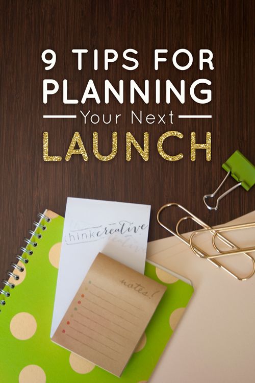 a desk with notepads, binders and paper clips on it that says 9 tips for planning your next launch