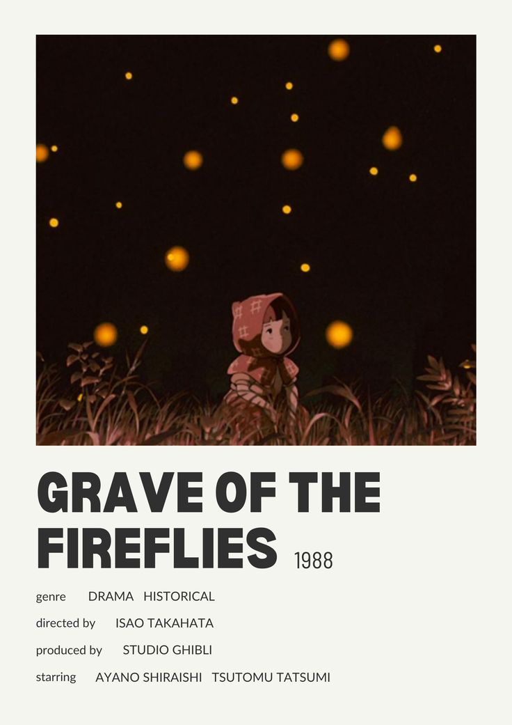 Fireflies Anime, Netflix Subscription, Isao Takahata, Grave Of The Fireflies, Anime Posters, Yamaguchi, O Donnell, Firefly, Studio Ghibli