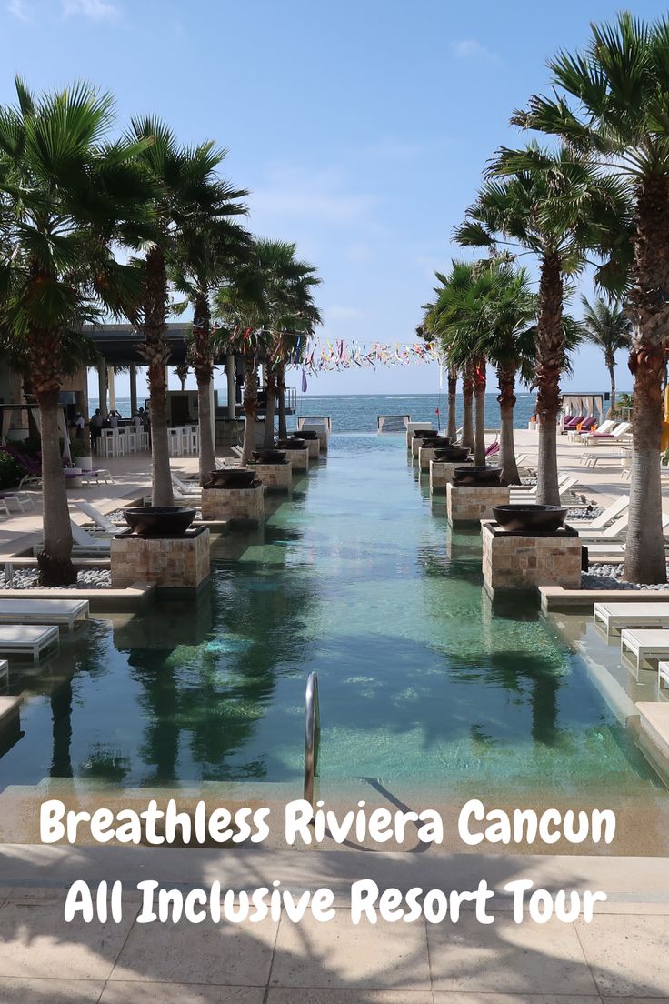 an outdoor swimming pool with palm trees and the words breathless riviera cancun all inclusive resort tour