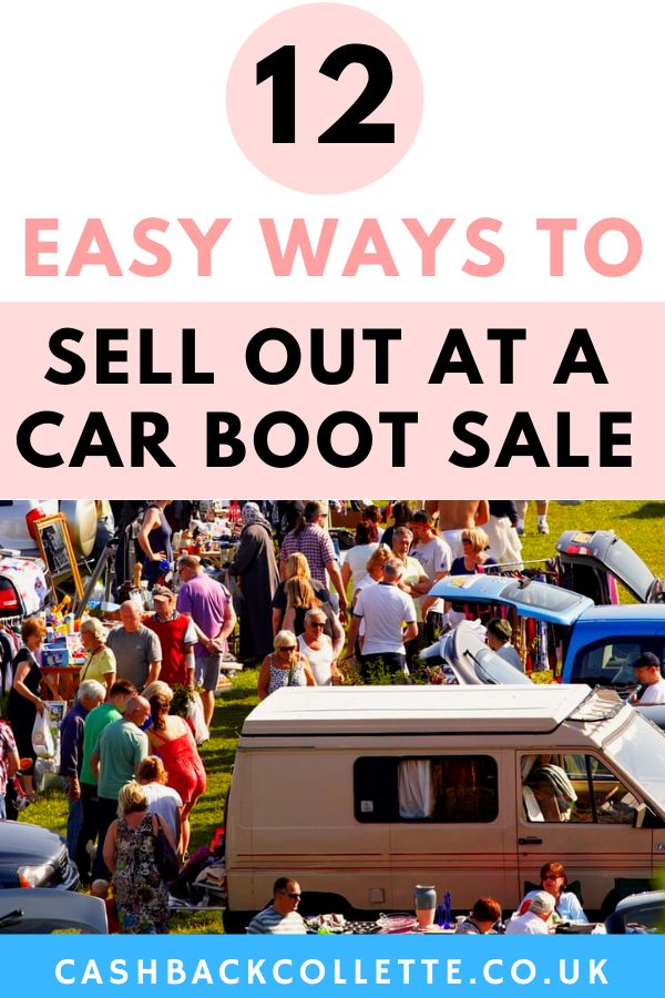 a car boot sale with the words 12 easy ways to sell out at a car boot sale