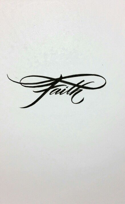 the word faith written in cursive writing on a white paper with black ink