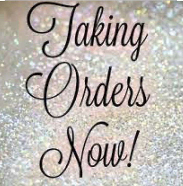 the words taking orders now written in black ink on a gold glitter background with sparkle