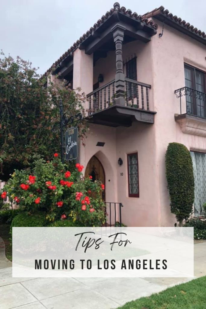 a pink house with the words tips for moving to los angeles