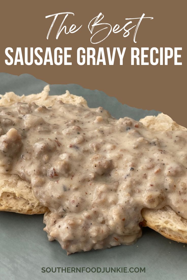 the best sausage gravy recipe on a plate