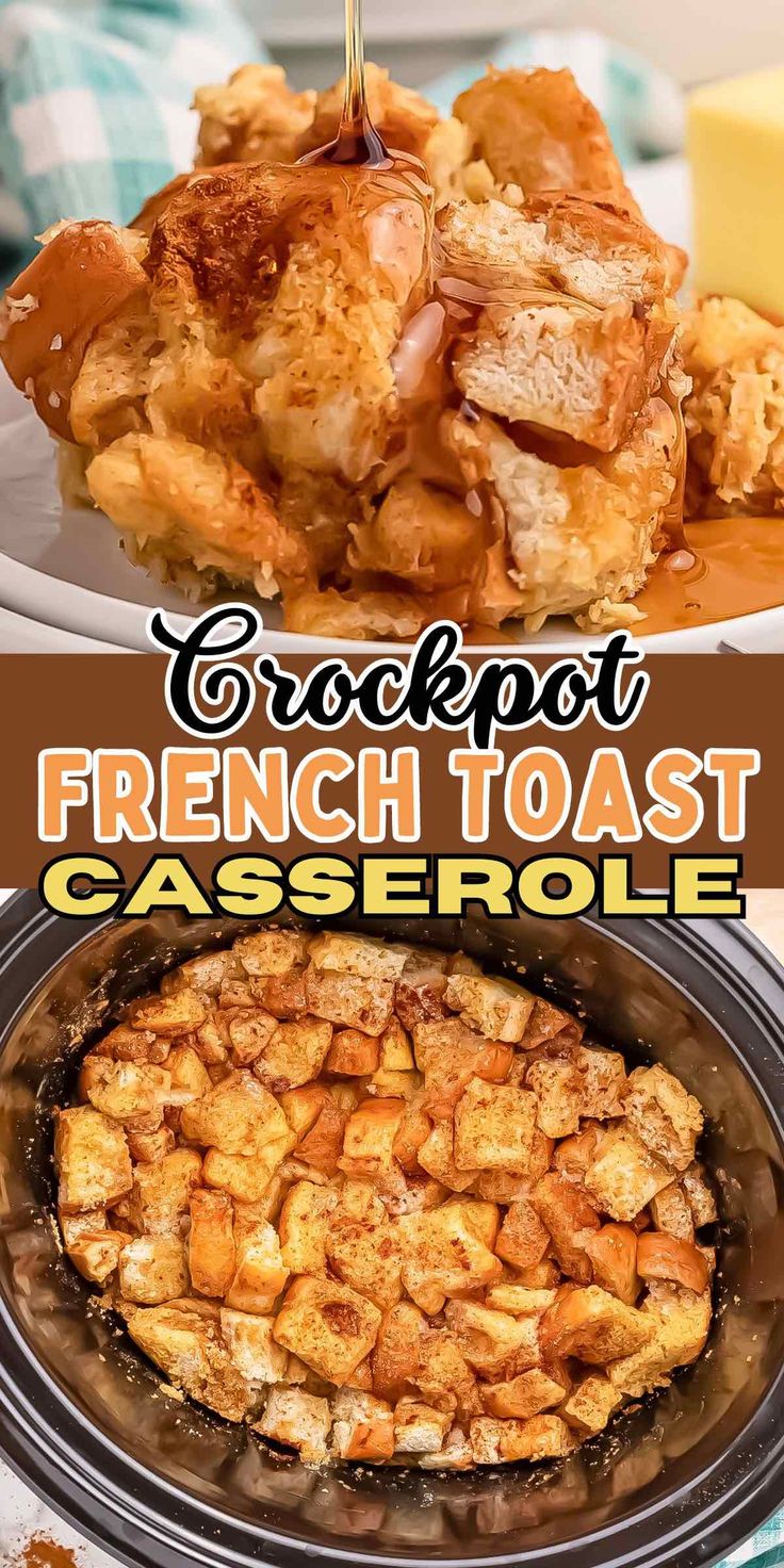 crockpot french toast casserole is an easy and delicious side dish recipe