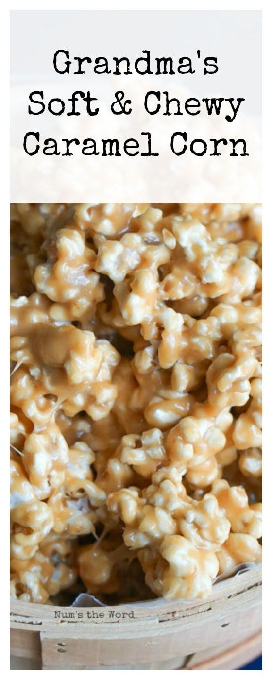 grandma's soft and chewy caramel corn is an easy snack for the whole family