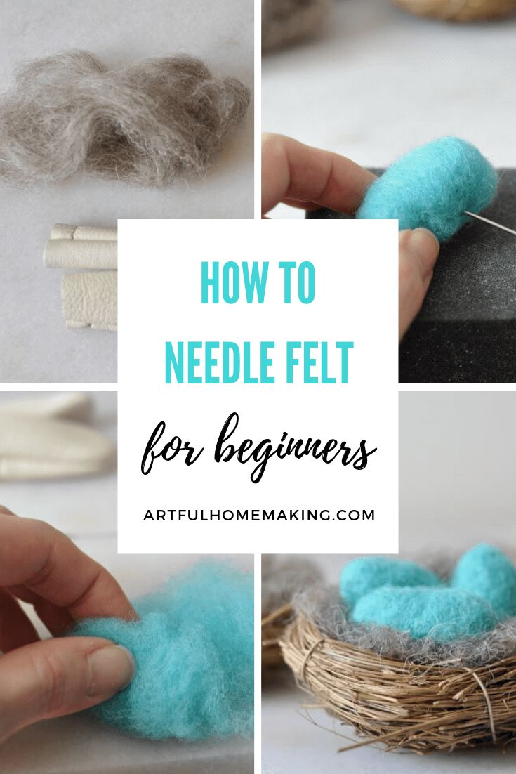 how to needle felt for beginners with pictures and text that reads, how to needle felt for beginners