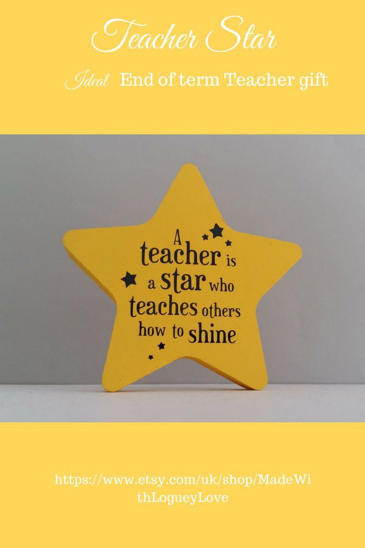 a yellow wooden star with the words teacher's star on it and an image of a