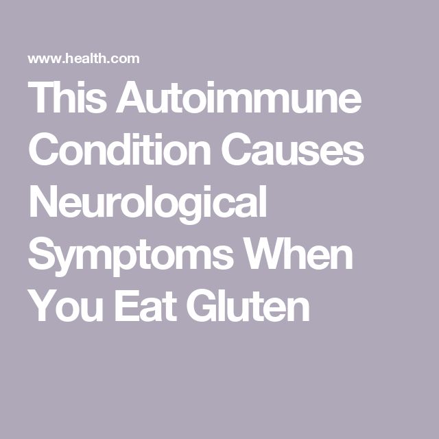 This Autoimmune Condition Causes Neurological Symptoms When You Eat Gluten Autoimmune Disease Symptoms, Body Attack, Disease Symptoms, Autoimmune Disorder, The Nervous System, Registered Dietitian, Nutrition Education, Medical Education, Personal Health