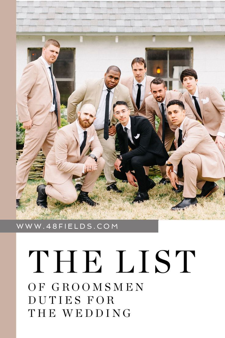 a group of men in suits and ties posing for a photo with the words, the list of groomsmen duties for the wedding