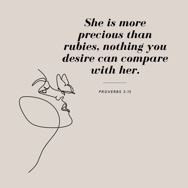 a woman's face with the quote she is more precious than rubies, nothing you