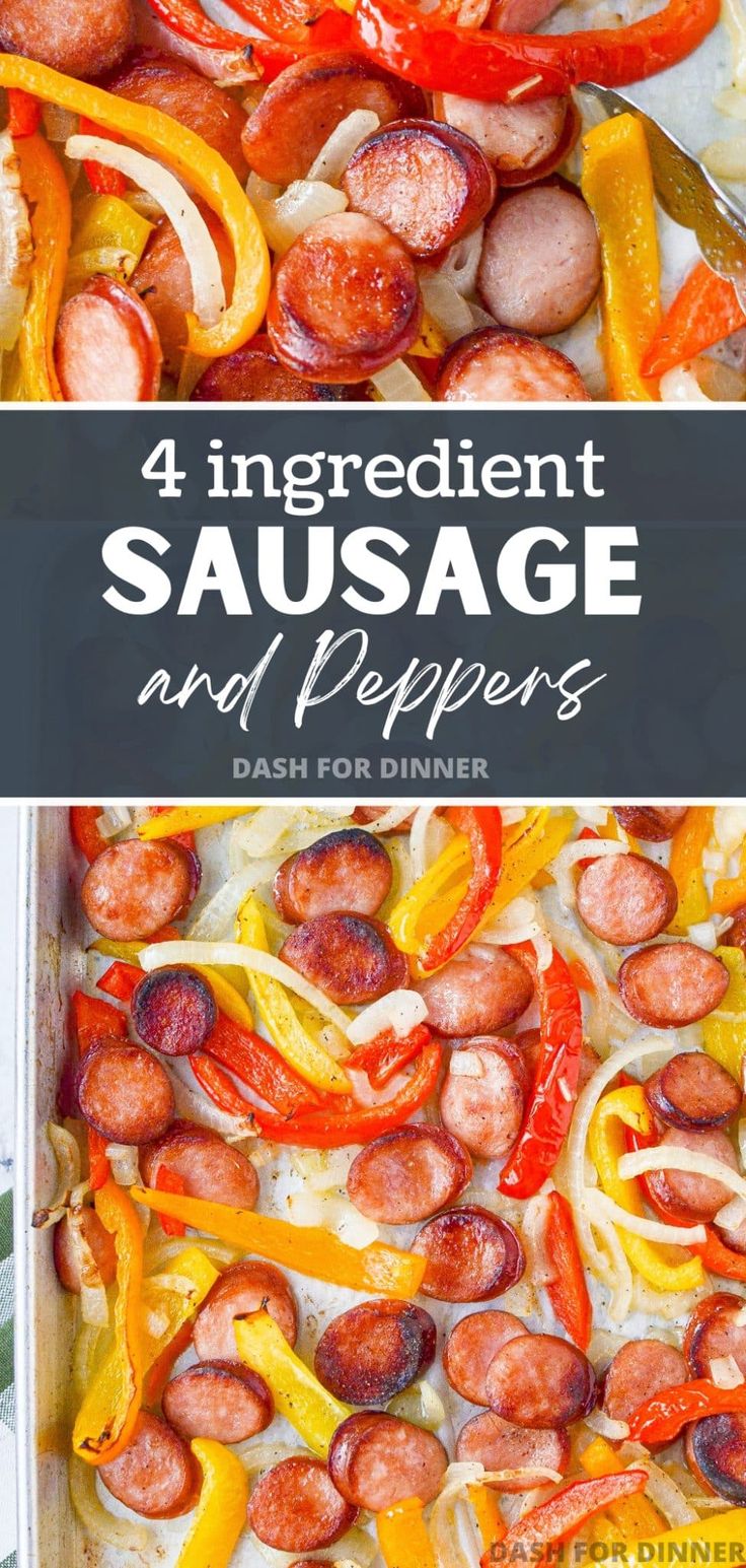 sausage and peppers in a casserole dish with text overlay that reads, 4 ingredient sausage and peppers dash for dinner