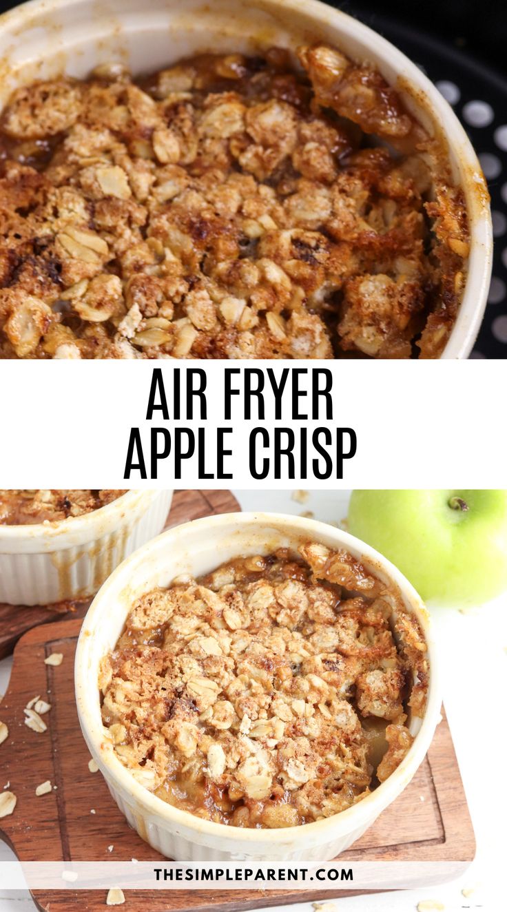 an apple crisp in a white dish with the words air fryer apple crisp above it