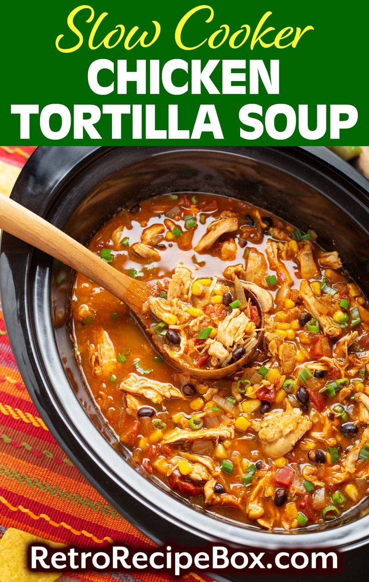 slow cooker chicken tortilla soup in a crock pot