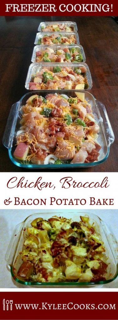 chicken, broccoli and bacon potato bake with text overlay that says freezer cooking