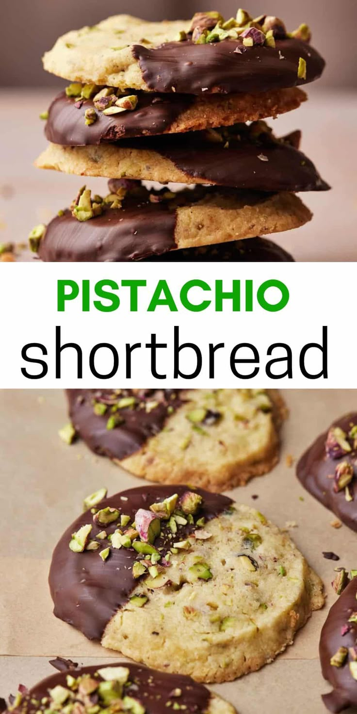 chocolate covered pistachio shortbread cookies are stacked on top of each other and the words, pistachio shortbread