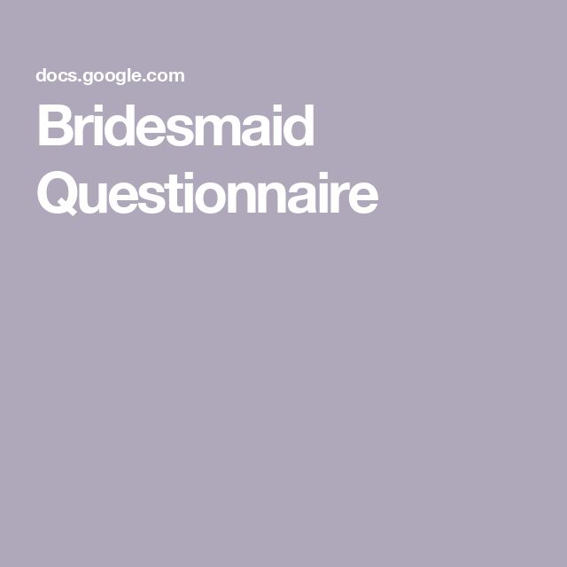 the words bridesmaid questionaire are in white